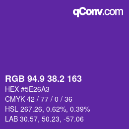 カラーコード: RGB 94.9 38.2 163 | qconv.com