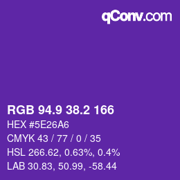 カラーコード: RGB 94.9 38.2 166 | qconv.com