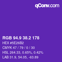 カラーコード: RGB 94.9 38.2 178 | qconv.com