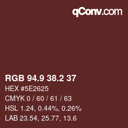 カラーコード: RGB 94.9 38.2 37 | qconv.com