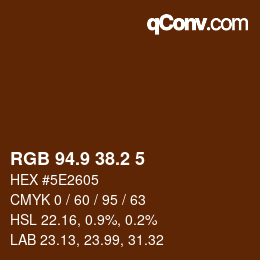 Color code: RGB 94.9 38.2 5 | qconv.com