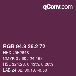 カラーコード: RGB 94.9 38.2 72 | qconv.com