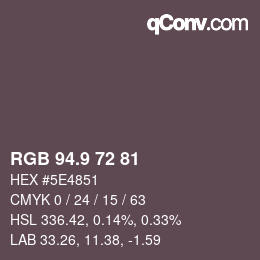 Color code: RGB 94.9 72 81 | qconv.com
