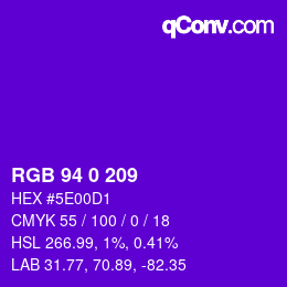 カラーコード: RGB 94 0 209 | qconv.com