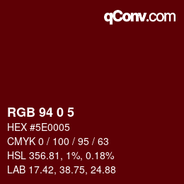 Color code: RGB 94 0 5 | qconv.com