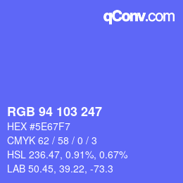 カラーコード: RGB 94 103 247 | qconv.com