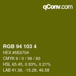 カラーコード: RGB 94 103 4 | qconv.com