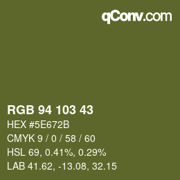 カラーコード: RGB 94 103 43 | qconv.com