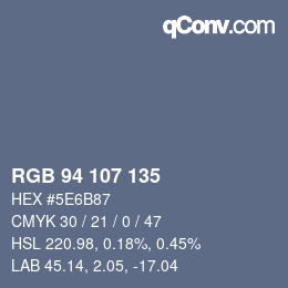 カラーコード: RGB 94 107 135 | qconv.com