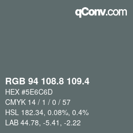 カラーコード: RGB 94 108.8 109.4 | qconv.com