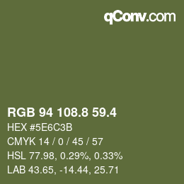 カラーコード: RGB 94 108.8 59.4 | qconv.com