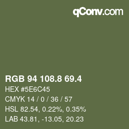 カラーコード: RGB 94 108.8 69.4 | qconv.com