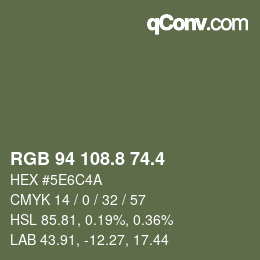 カラーコード: RGB 94 108.8 74.4 | qconv.com