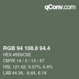カラーコード: RGB 94 108.8 94.4 | qconv.com