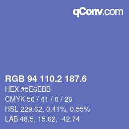カラーコード: RGB 94 110.2 187.6 | qconv.com