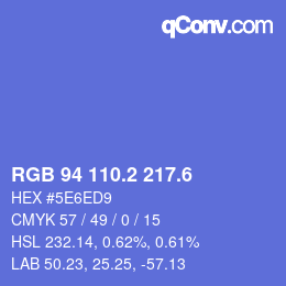 カラーコード: RGB 94 110.2 217.6 | qconv.com