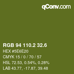 カラーコード: RGB 94 110.2 32.6 | qconv.com