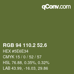 カラーコード: RGB 94 110.2 52.6 | qconv.com