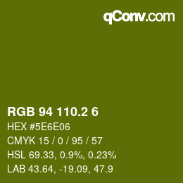 カラーコード: RGB 94 110.2 6 | qconv.com