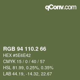 カラーコード: RGB 94 110.2 66 | qconv.com