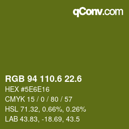 カラーコード: RGB 94 110.6 22.6 | qconv.com