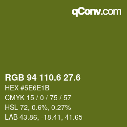カラーコード: RGB 94 110.6 27.6 | qconv.com