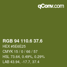 カラーコード: RGB 94 110.6 37.6 | qconv.com