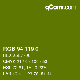 Color code: RGB 94 119 0 | qconv.com