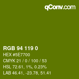 カラーコード: RGB 94 119 0 | qconv.com
