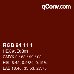 Color code: RGB 94 11 1 | qconv.com