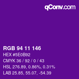 カラーコード: RGB 94 11 146 | qconv.com