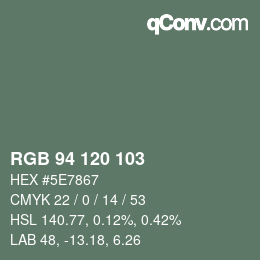 カラーコード: RGB 94 120 103 | qconv.com