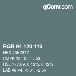 颜色代码: RGB 94 120 119 | qconv.com
