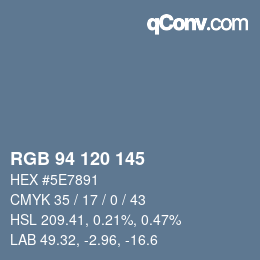 Color code: RGB 94 120 145 | qconv.com