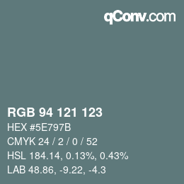 カラーコード: RGB 94 121 123 | qconv.com