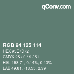 颜色代码: RGB 94 125 114 | qconv.com