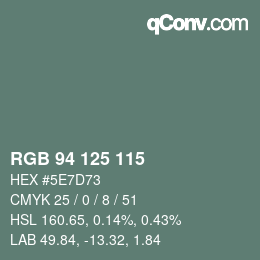 颜色代码: RGB 94 125 115 | qconv.com