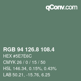 カラーコード: RGB 94 126.8 108.4 | qconv.com
