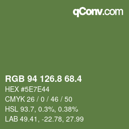 カラーコード: RGB 94 126.8 68.4 | qconv.com