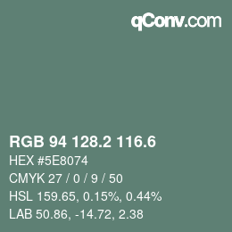 カラーコード: RGB 94 128.2 116.6 | qconv.com