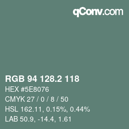 カラーコード: RGB 94 128.2 118 | qconv.com