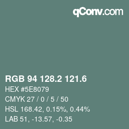 カラーコード: RGB 94 128.2 121.6 | qconv.com