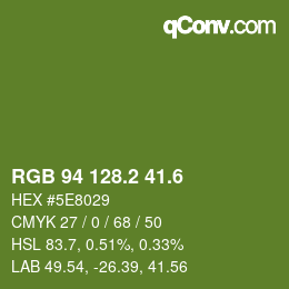 カラーコード: RGB 94 128.2 41.6 | qconv.com