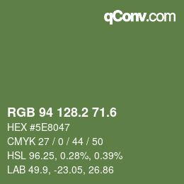 カラーコード: RGB 94 128.2 71.6 | qconv.com
