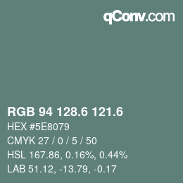 カラーコード: RGB 94 128.6 121.6 | qconv.com