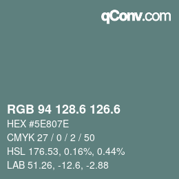 カラーコード: RGB 94 128.6 126.6 | qconv.com
