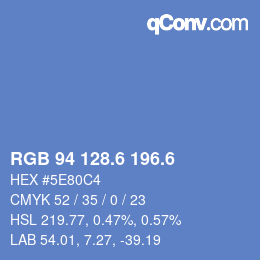 カラーコード: RGB 94 128.6 196.6 | qconv.com