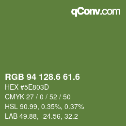 カラーコード: RGB 94 128.6 61.6 | qconv.com
