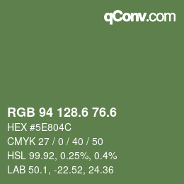 カラーコード: RGB 94 128.6 76.6 | qconv.com