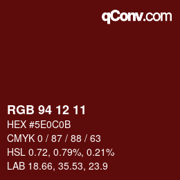 Color code: RGB 94 12 11 | qconv.com
